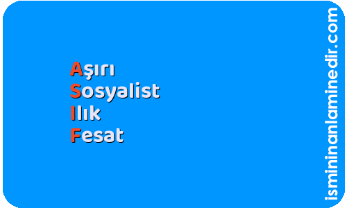 Asıf isminin anlamı