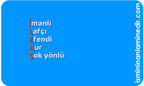 ilenç isminin anlamı