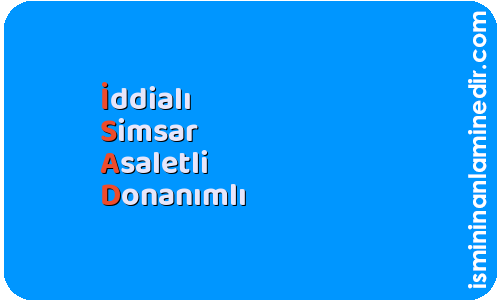 isad isminin anlamı