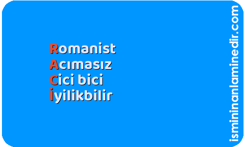 Raci isminin anlamı