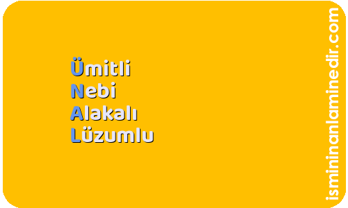 Ünal isminin anlamı